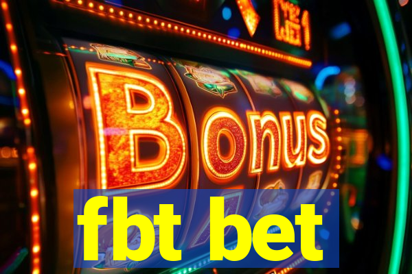 fbt bet